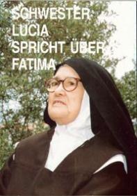 Schwester Lucia spricht über Fatima